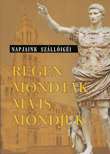 R�gen mondt�k, ma is mondjuk