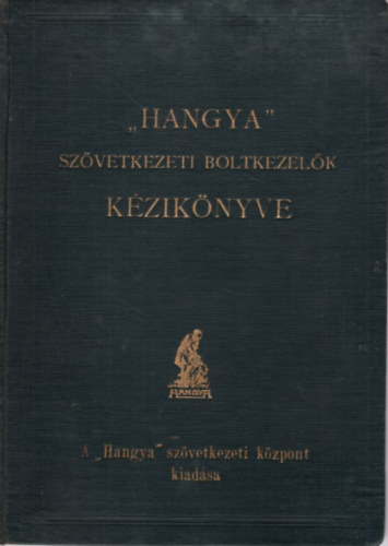Hangya Szvetkezeti boltkezelk kziknyve