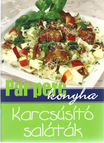 Pr perc konyha - Karcsst saltk