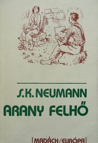 S.K. Neumann - Arany felh�