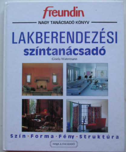 Gisela Watermann - Lakberendezsi szntancsad