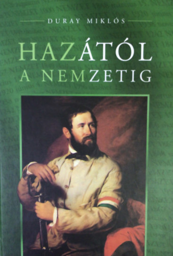Duray Miklós - Hazától a nemzetig