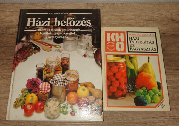 Jaroslav Balastik - 2 k�nyv a bef�z�sr�l, tart�s�t�sr�l: H�zi bef�z�s +H�zi tart�s�t�s �s fagyaszt�s