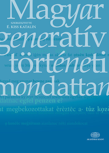 �. Kiss Katalin - Magyar generat�v t�rt�neti mondattan