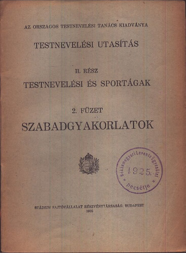 Testnevel�si utas�t�s II.: Testnevel�si �s sport�gak 2.: Szabadgyakorlatok