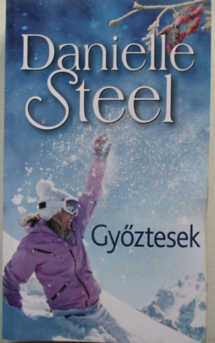 Danielle Steel - Gyztesek