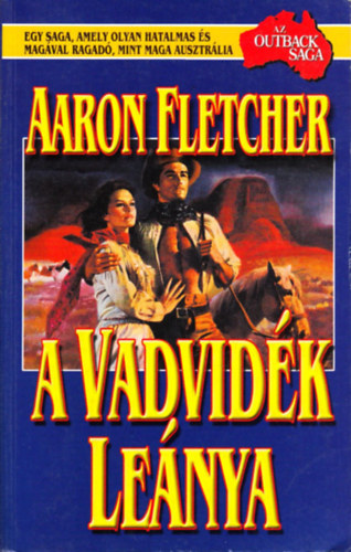 Aaron Fletcher - A vadvidék leánya