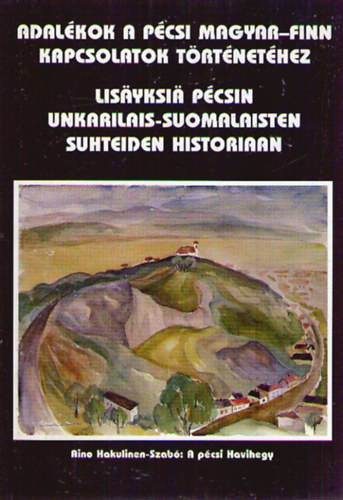 Adalkok a pcsi magyar-finn kapcsolatok trtnethez