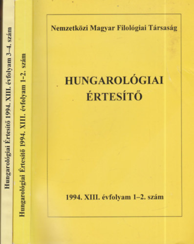Hungarol�giai �rtes�t� 1994/1-4. (teljes �vfolyam, 2 k�tetben)