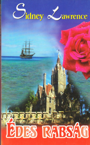 Sindey Lawrence - �des rabs�g