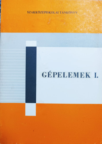 Dr. Selmeczi Ferenc - Gpelemek I.