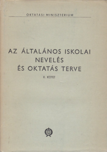 Dr. Szebenyi Pter - Az ltalnos iskolai nevels s oktats terve II.