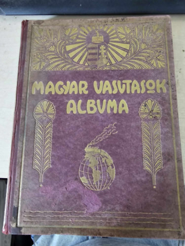 Szederk�nyi Anna, Tormay C�cile, R�kosi Jen� - Magyar Vasutasok albuma 1927