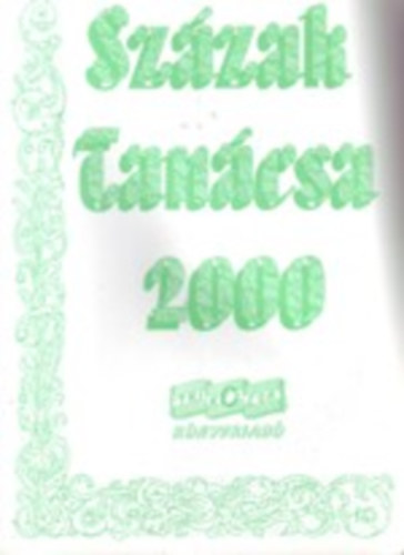 Fekete Gyula szerk. - Sz�zak tan�csa 2000