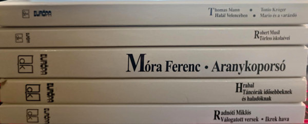 Robert Musil, Mra Ferenc, Bohumil Hrabal, Radnti Mikls Thomas Mann - Eurpa dikknyvtr knyvcsomag