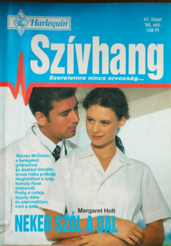 Margaret Holt - Szívhang 47. kötet - Neked szól a dal