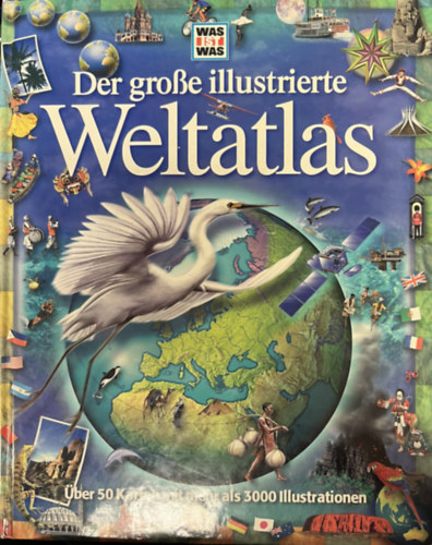 Der gro�e illustrierte Weltatlas