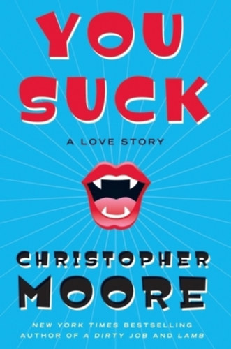 Christopher Moore - You suck - A Love Story #2