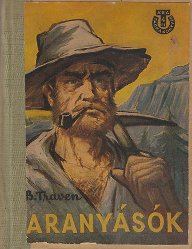 B. Traven - Arany�s�k (Traven)