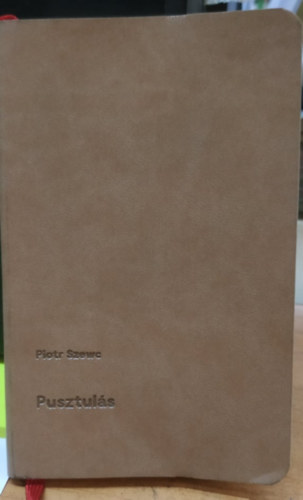 Piotr Szewc - Pusztuls