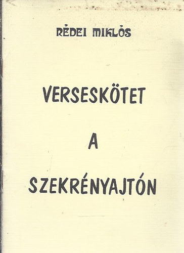Rdei Mikls - Versesktet a szekrnyajtn