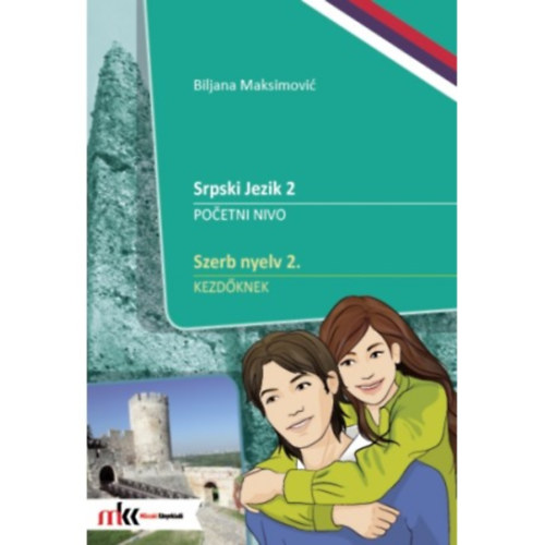 Biljana Maksimovi - Szerb nyelv 2. - kezdknek