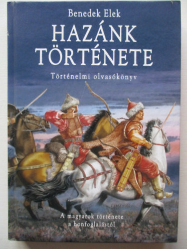 Benedek Elek - Haznk trtnete