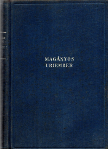 Sz�kely Tibor - Mag�nyos �riember (Magyart a magyarnak)