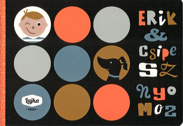 K�vecses Panni - Erik �s Csipesz nyomoz