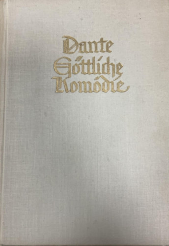 Dante Alighieri - Die gttliche komdie
