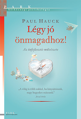 Paul Hauck - L�gy j� �nmagadhoz!