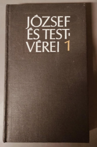 Sárközi György Thomas Mann (ford.) - József és testvérei 1