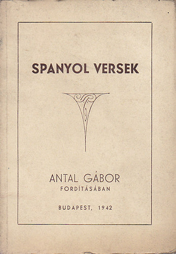 Spanyol versek Antal Gábor fordításában