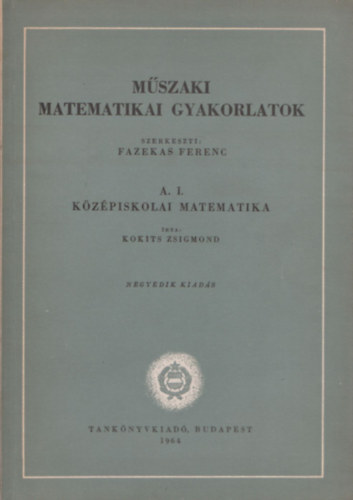 Fazekas Ferenc dr.  (szerk.) - Mszaki matematikai gyakorlatok B. IV. - Komplex fggvnytan