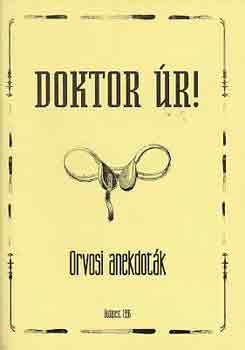 H. Bele Balassa - Doktor r! (orvosi anekdotk)