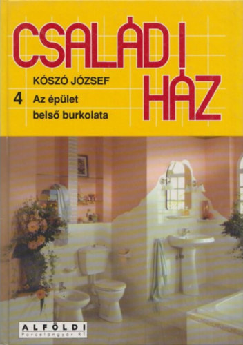 K�sz� J�zsef - Csal�di h�z 4.:Az �p�let bels� burkolata