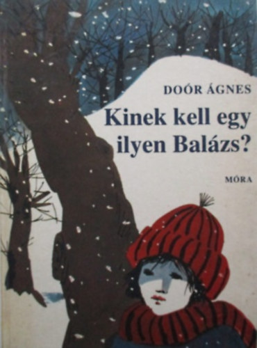 Dor gnes - Kinek kell egy ilyen Balzs?