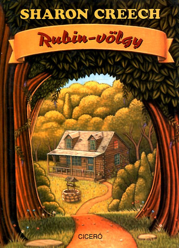 Sharon Creech - Rubin-v�lgy