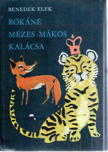 Benedek Elek - Rkn mzes-mkos kalcsa