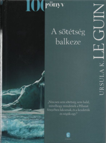 Ursula K. Le Guin - A s�t�ts�g balkeze