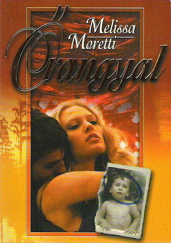 Melissa Moretti - Őrangyal