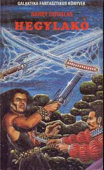 Garry Douglas - Hegylakó