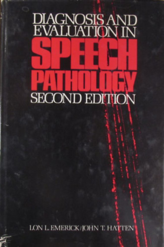 Lon L. Emerick - John T. Hatten - Diagnosis and Evaluation in Speech Pathology
