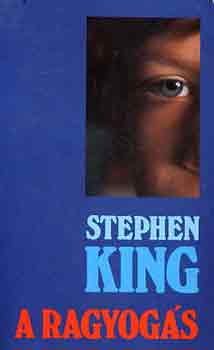 Stephen King - A ragyogs