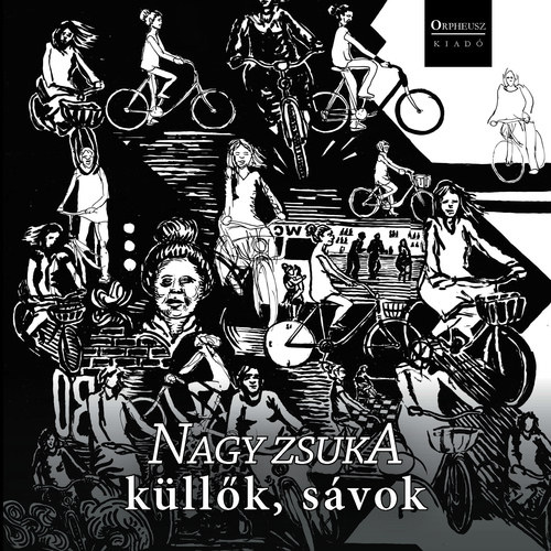 Nagy Zsuka - Küllők, sávok