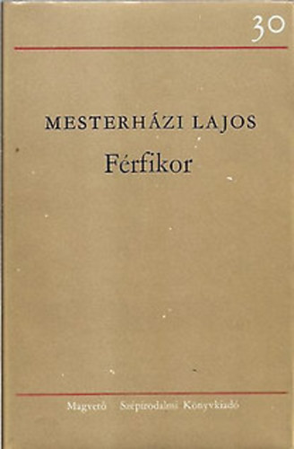 Mesterhzi Lajos - Frfikor