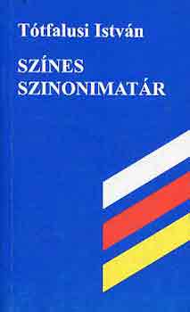 Tótfalusi István - Színes szinonimatár