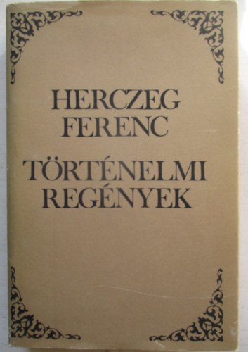 Herceg Ferenc - Trtnelmi regnyek