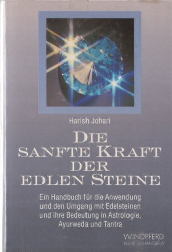 Harish Johari - Die sanfte kraft der edlen steine