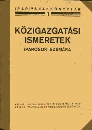 Mor Jen - Kzigazgatsi ismeretek iparosok szmra